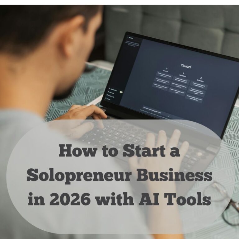 How to Start a Solopreneur Business in 2026 with AI Tools